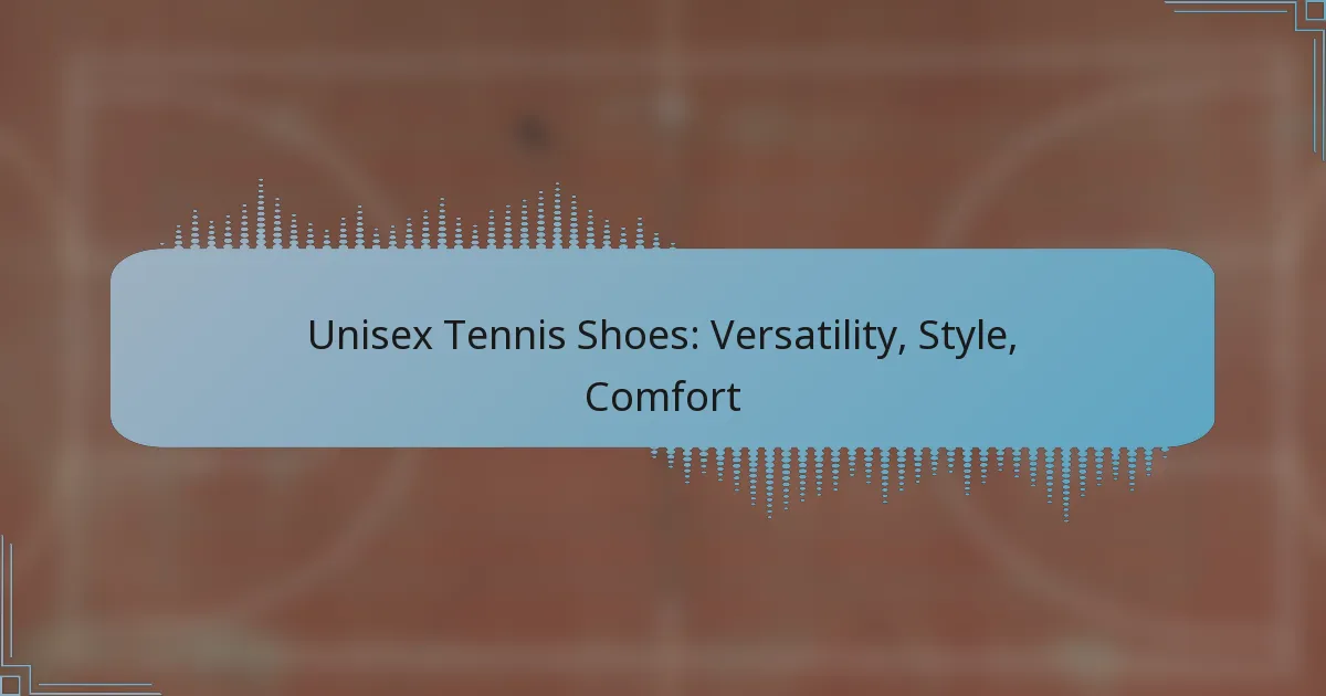 Unisex Tennis Shoes: Versatility, Style, Comfort